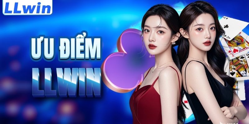 LLwin – Trang SEROMUSHROOMS Chính Thức Của LLwin > Tham Gia Sảnh Casino Mới Nhất 11 Lợi thế nổi trội của thương hiệu LLWIN