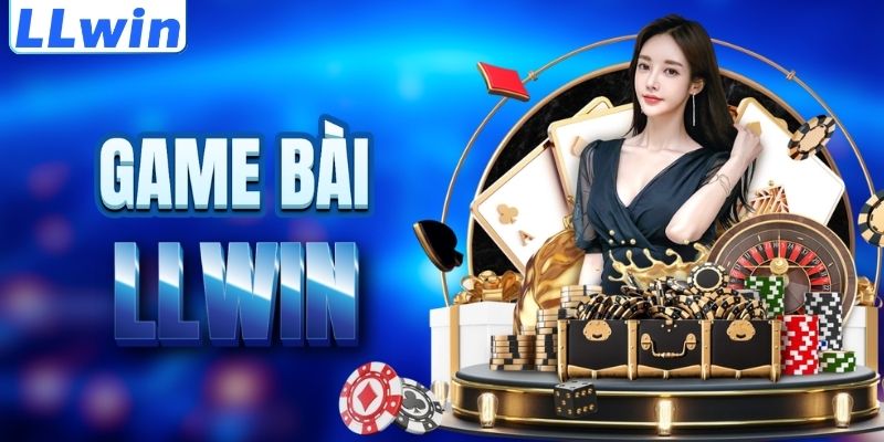 LLwin – Trang SEROMUSHROOMS Chính Thức Của LLwin > Tham Gia Sảnh Casino Mới Nhất 13 Tìm hiểu sảnh game bài LLWIN